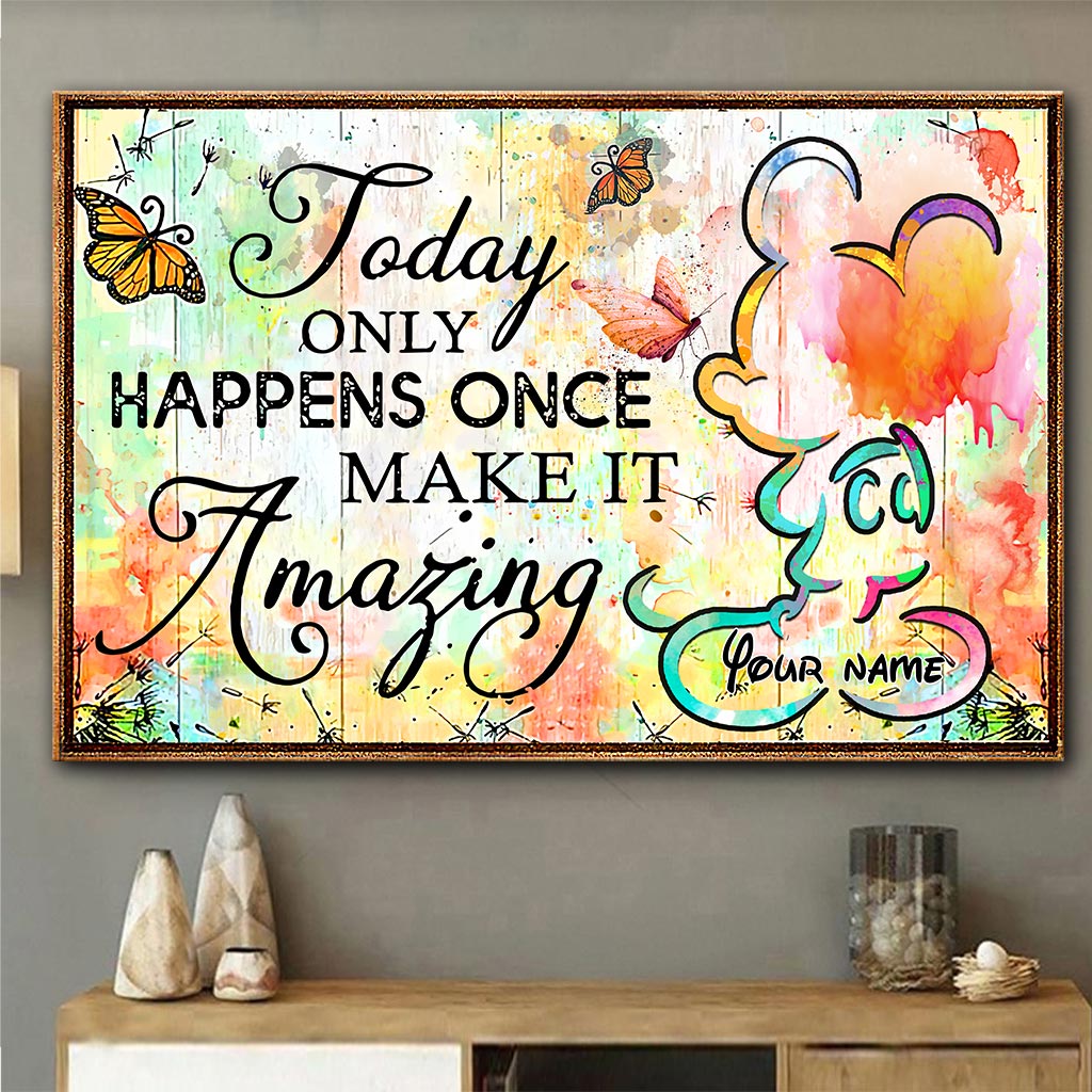 Personalized Canvas Poster Today Only Happens Once Custom Name Gift Canvas and Poster GradoCreations