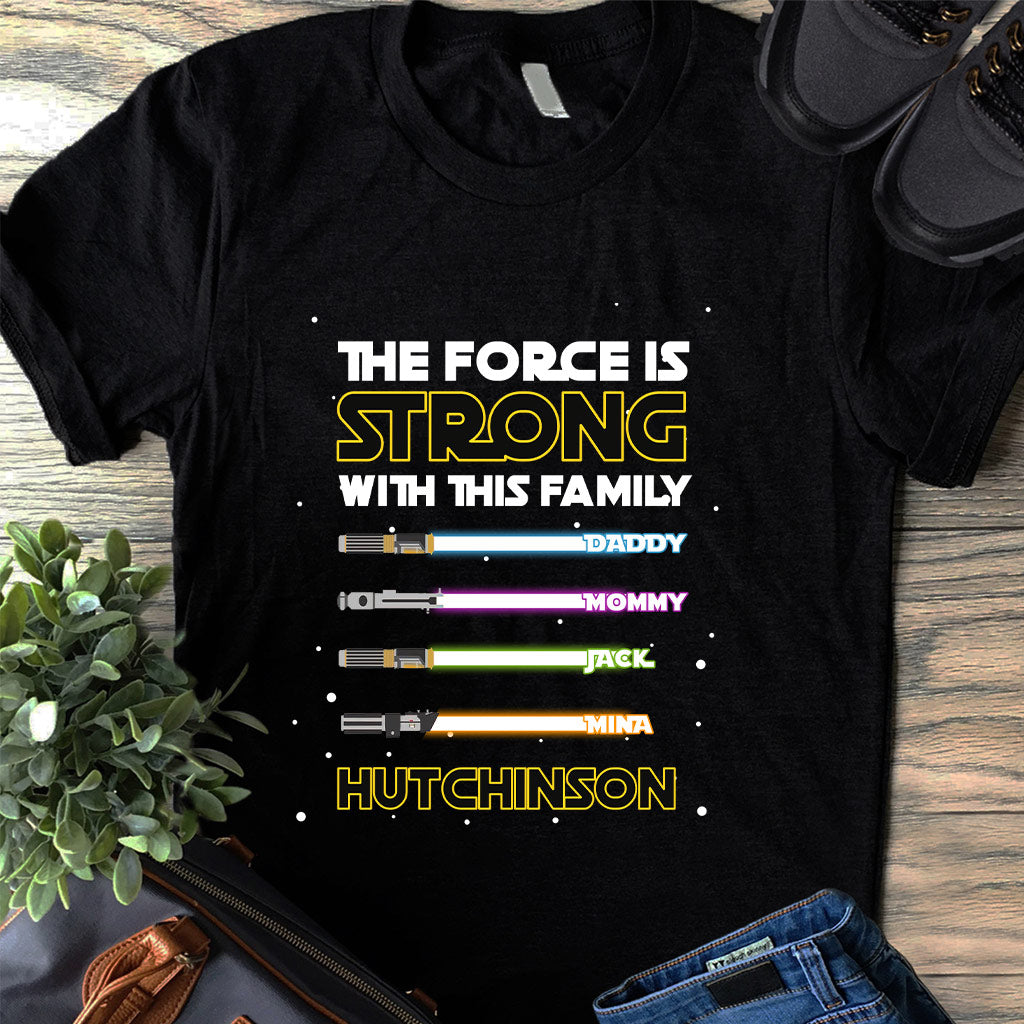 Personalized Family T-Shirt Custom Name The Force Is Strong Gift T-shirt & Hoodie GradoCreations