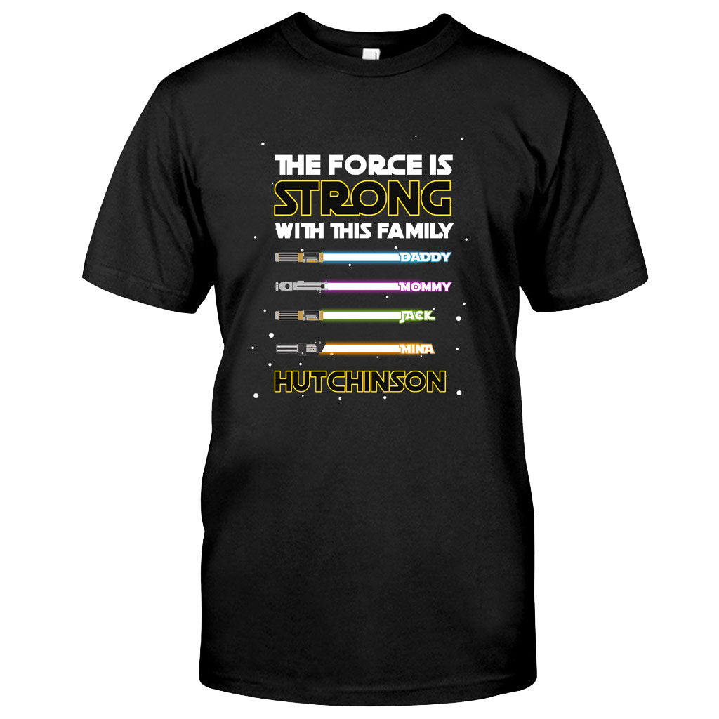 Personalized Family T-Shirt Custom Name The Force Is Strong Gift T-shirt & Hoodie GradoCreations