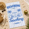 Personalized Beach Towel with Quote for Teacher Gift