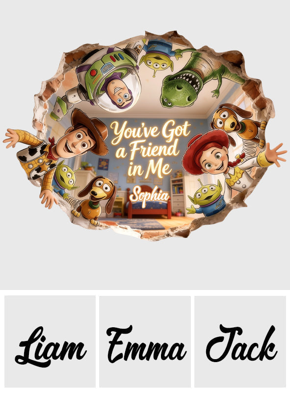 Personalized 3D Illusion Decal for Kids Room - You’ve Got A Friend In Me Decal Full GradoCreations