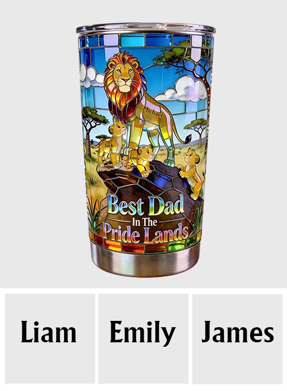 Personalized Stainless Steel Tumbler Best Dad in the Pride Lands Gift Tumbler GradoCreations