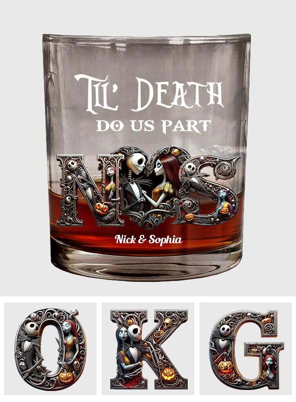 Personalized Whiskey Glass Till Death Do Us Part Custom Name Gift Whiskey Glass GradoCreations