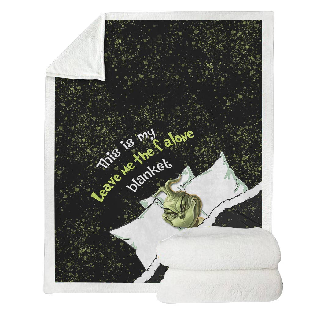 Personalized Grinch Leave Me Alone Blanket Custom Gift for Christmas Blanket GradoCreations