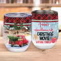 Personalized Christmas Movie Wine Tumbler Custom Gift for Mom Wine Tumbler GradoCreations