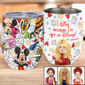 Personalized Wine Tumbler with Fun Disney Print Gift for Mom Wine Tumbler GradoCreations