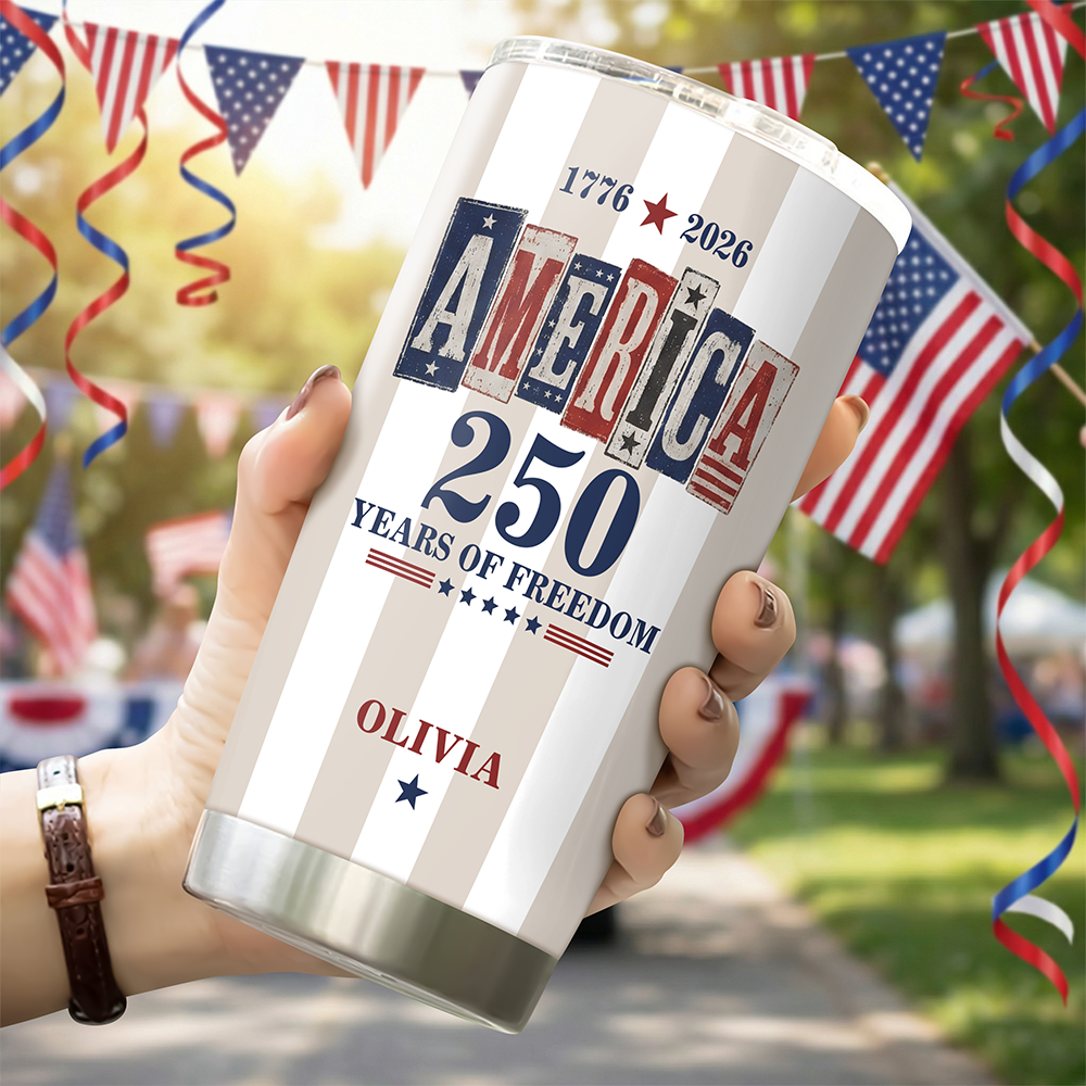 Personalized 250 Years of Freedom Fat Tumbler Custom Name Gift HN590 - Fat Tumbler GradoCreations