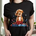 Personalized Photo Dog Bless America T-Shirt Gift for Dog Mom/Dad HN590 - Tshirt GradoCreations