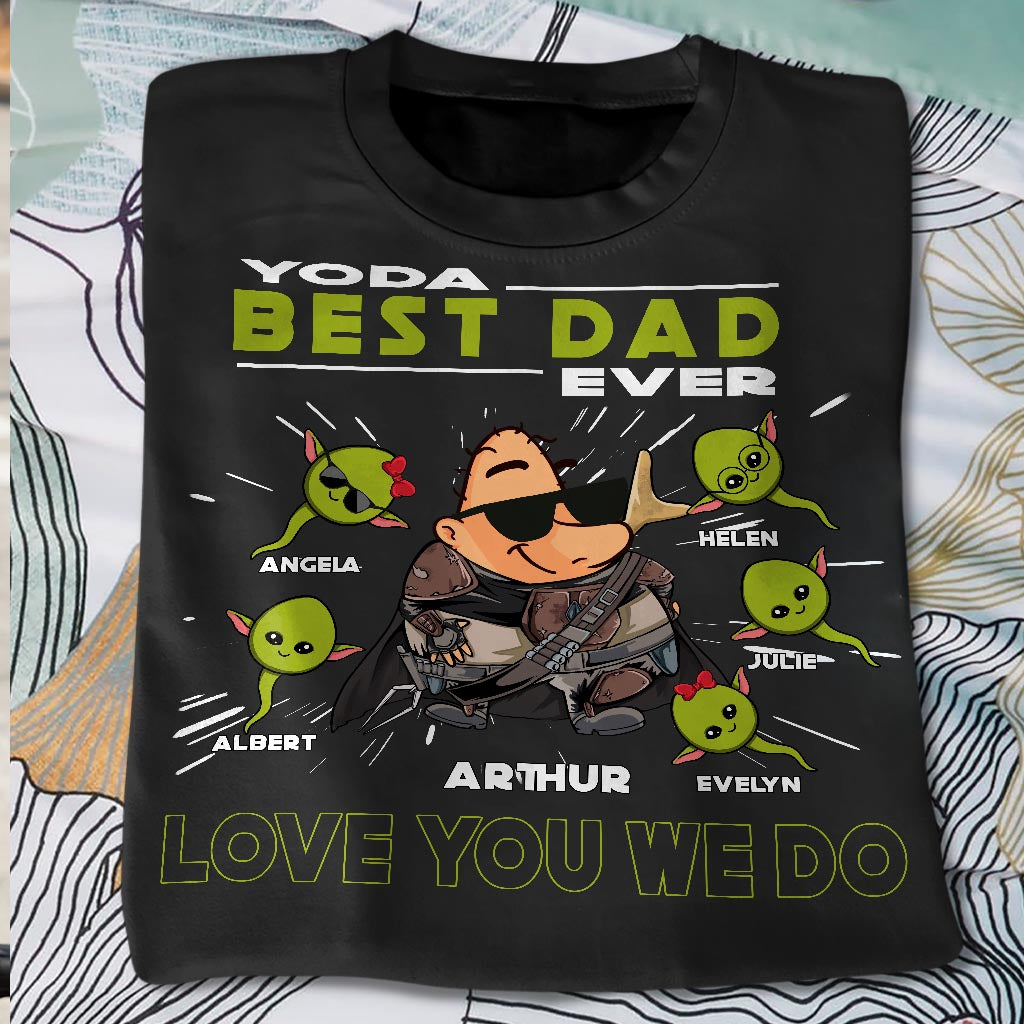 Personalized Yoda Best Dad Ever T-Shirt Hoodie Custom Names Gift T-shirt & Hoodie GradoCreations
