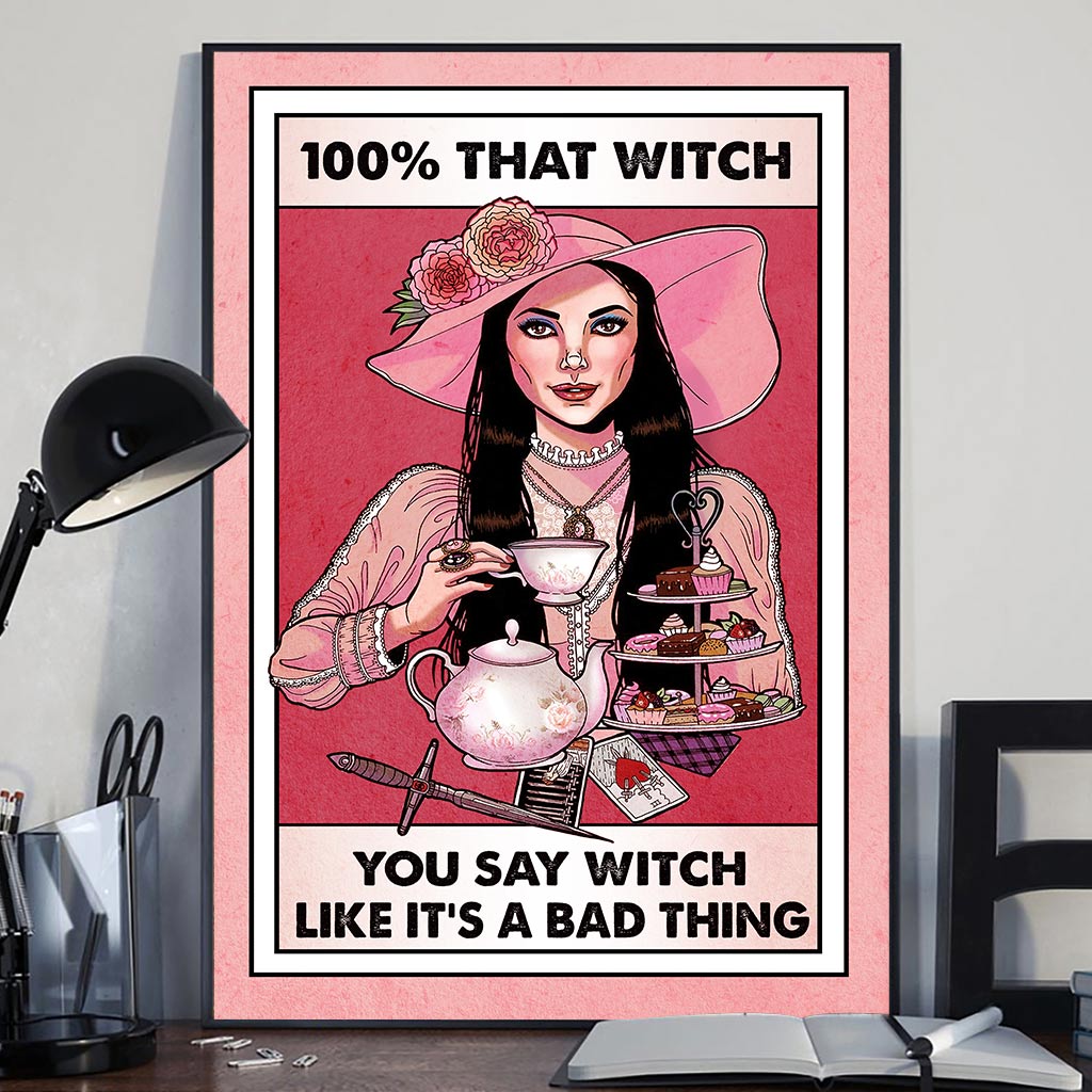 100% That Witch Canvas Print - Unframed Wall Art Gift Canvas and Poster GradoCreations