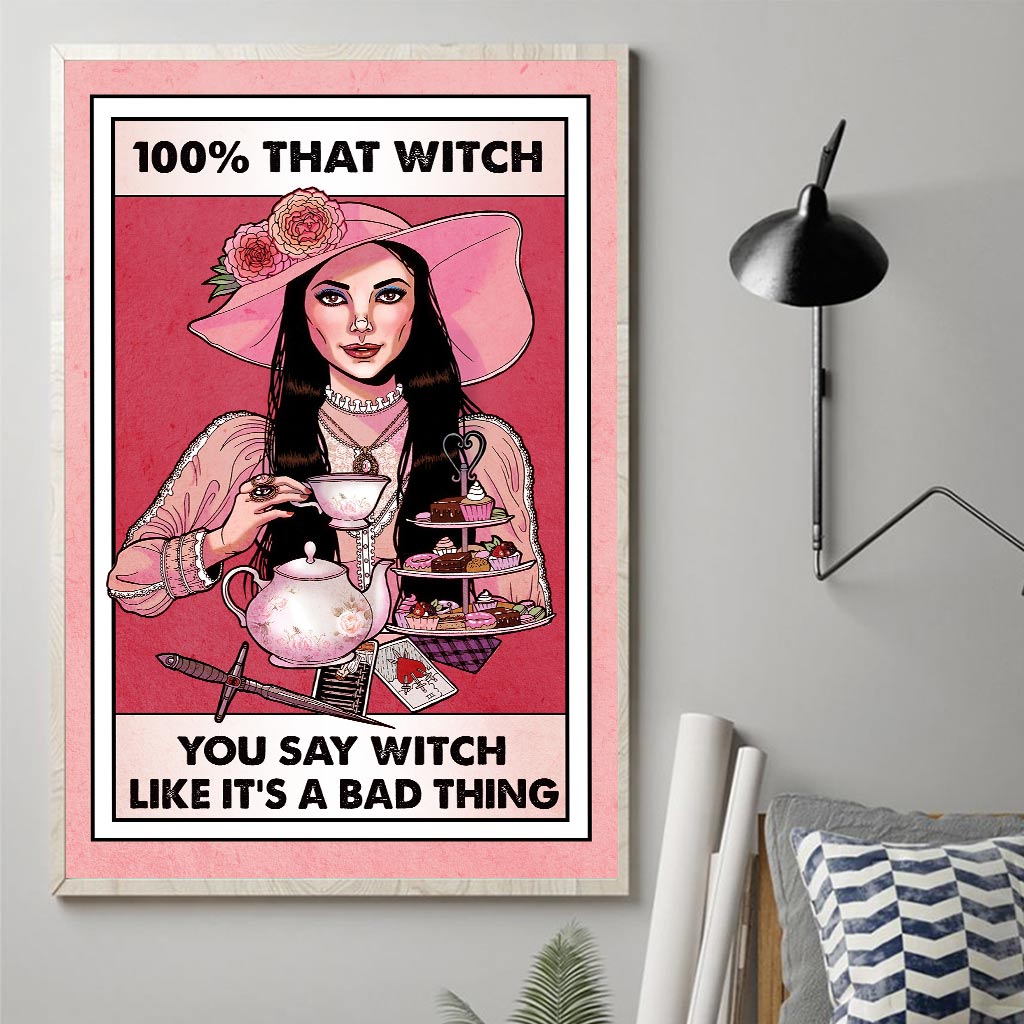 100% That Witch Canvas Print - Unframed Wall Art Gift Canvas and Poster GradoCreations
