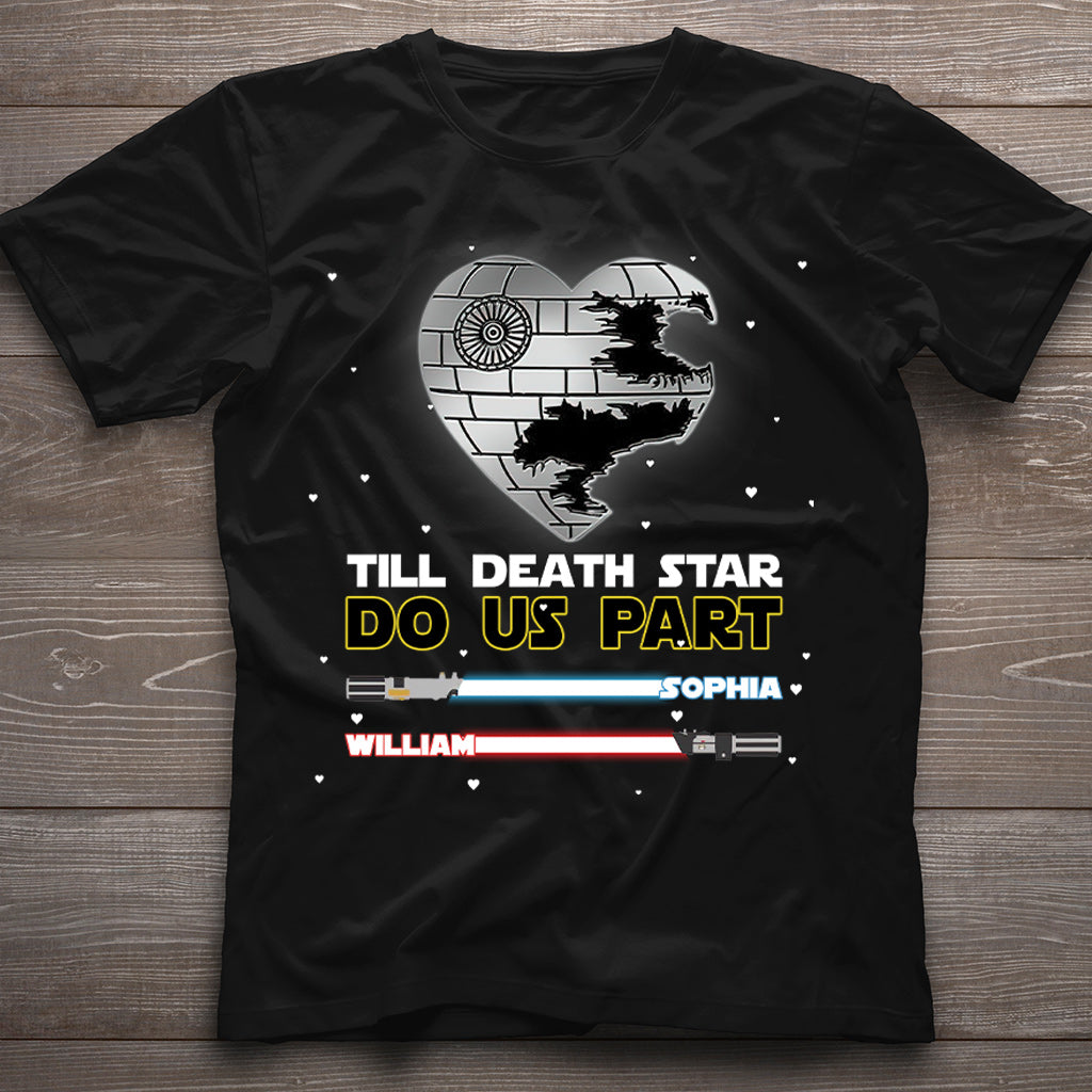 Personalized Till Death Star Do Us Part Couple T-shirt & Hoodie Gift T-shirt & Hoodie GradoCreations