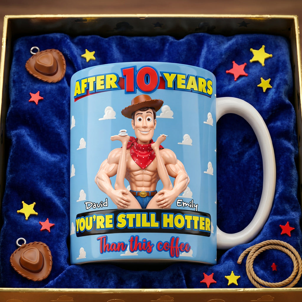 Personalized Couple Mug You're Still Hotter After 10 Years Gift