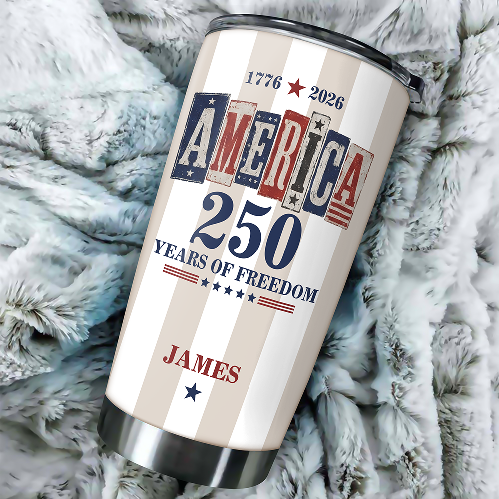 Personalized 250 Years of Freedom Fat Tumbler Custom Name Gift HN590 - Fat Tumbler GradoCreations