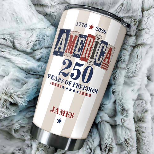 Personalized 250 Years of Freedom Fat Tumbler Custom Name Gift HN590 - Fat Tumbler GradoCreations