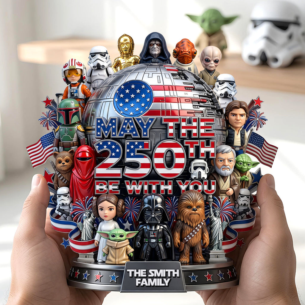 Personalized Acrylic Plaque May The 250th Be With You Family Gift