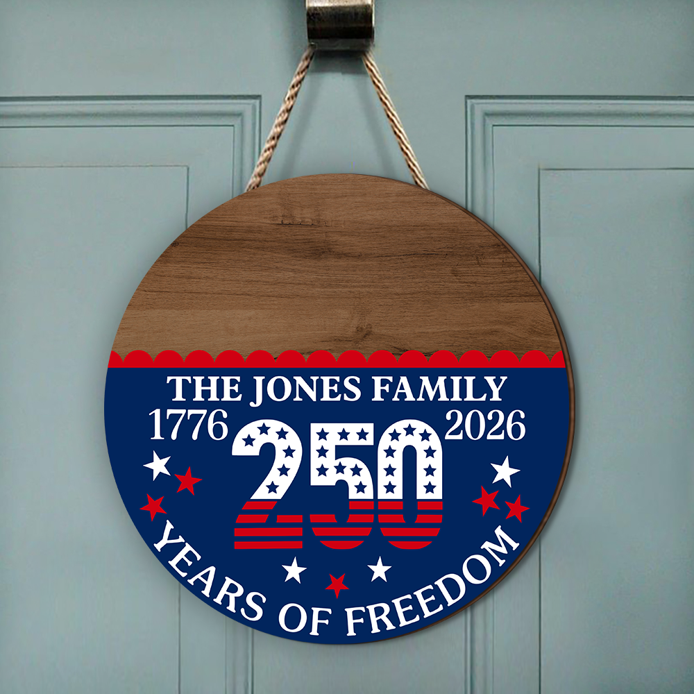 Personalized Family Name Door Sign 250 Years Freedom Decor HN590 - Door Sign GradoCreations
