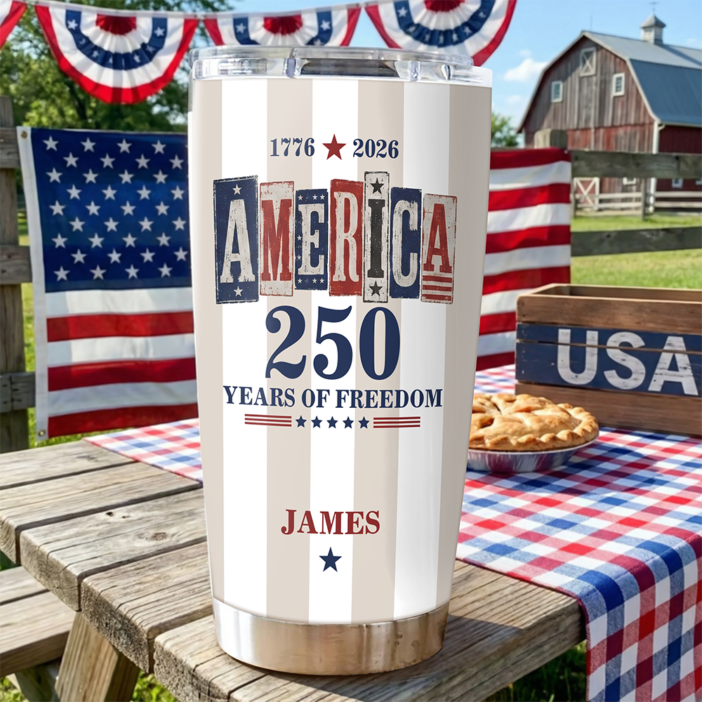 Personalized 250 Years of Freedom Fat Tumbler Custom Name Gift HN590 - Fat Tumbler GradoCreations