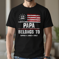 Personalized Papa Belongs To Dark Shirt Patriotic Gift for Dad HN590 - Tshirt GradoCreations
