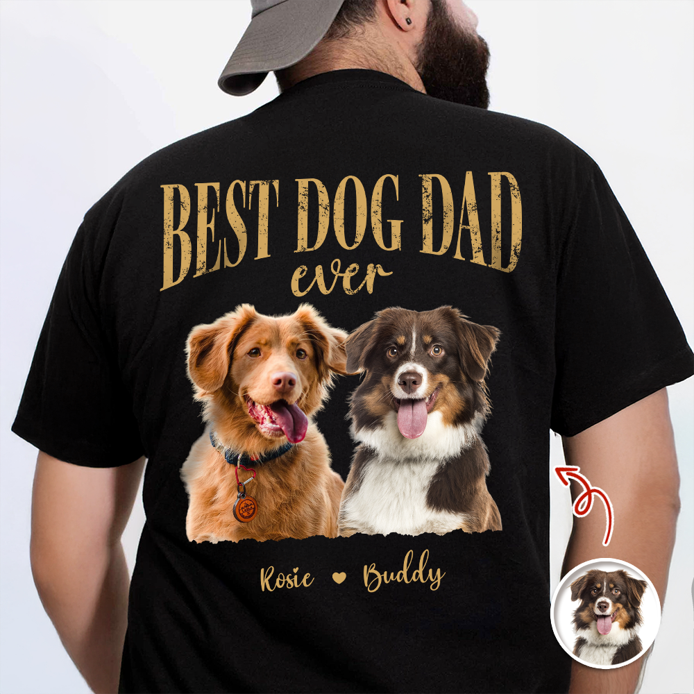 Custom Photo T-Shirt Best Dog Dad Ever Personalized Gift for Him HN590 - Tshirt Back GradoCreations