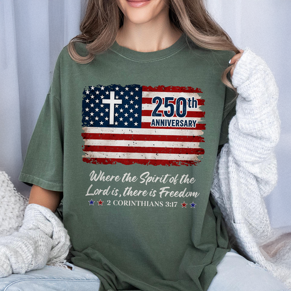 250th Anniversary Christian Patriotic Comfort Shirt Gift Comfort Shirt GradoCreations