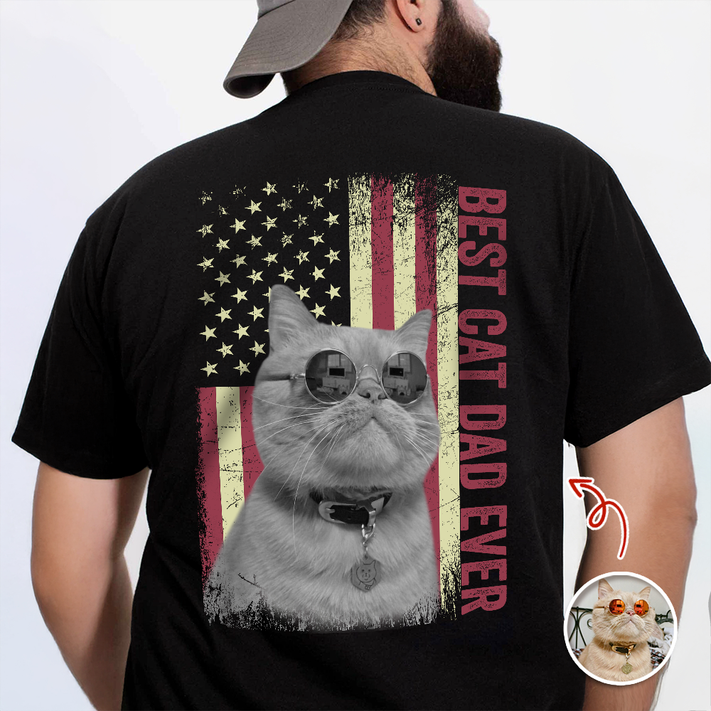 Custom Photo Best Cat Dad Ever Shirt Gift for Cat Lovers HN590 - Tshirt Back GradoCreations