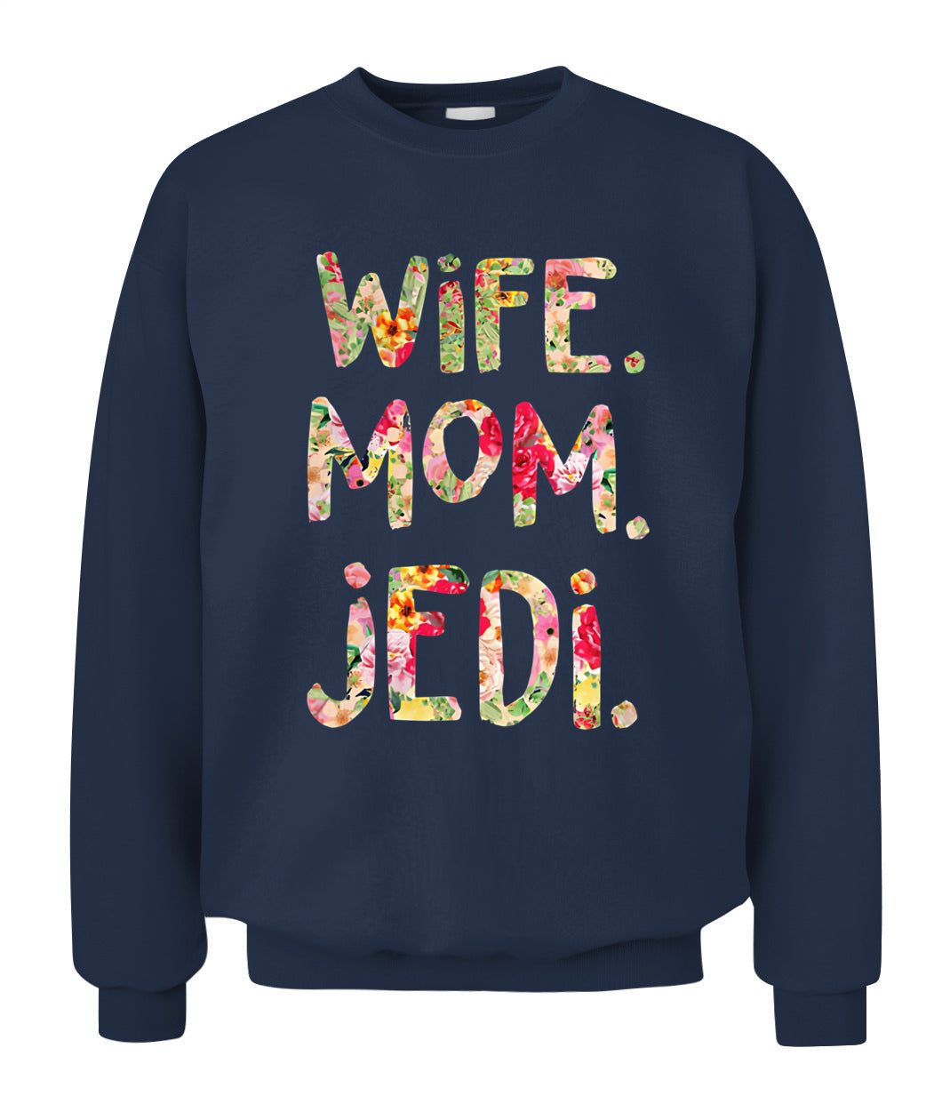 Funny Wife Mom Jedi T-Shirt Gift for Geek Moms GradoCreations