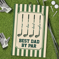 Personalized Golf Towel Best Dad by Par Gift for Golf Lovers