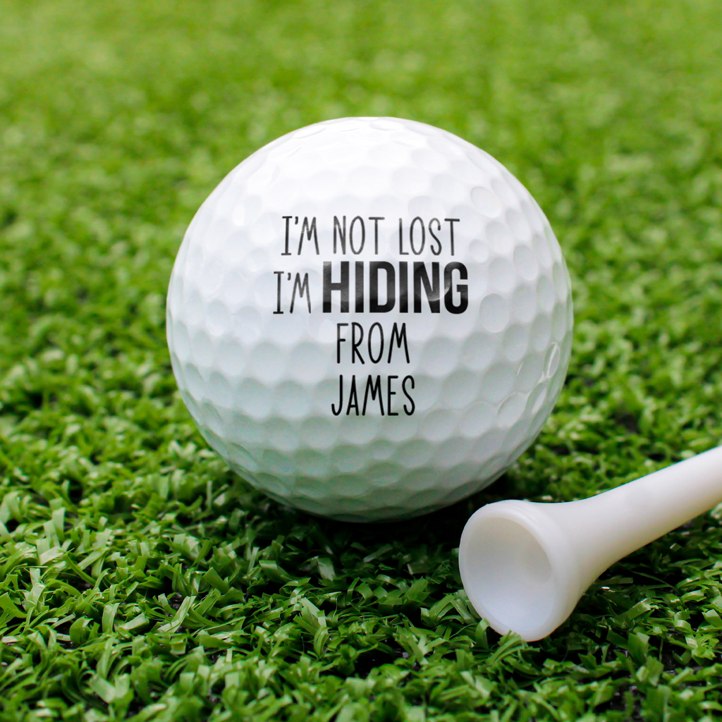 Personalized Golf Ball I'm Not Lost I'm Hiding Gift for Dad HN590 - Golf Ball GradoCreations