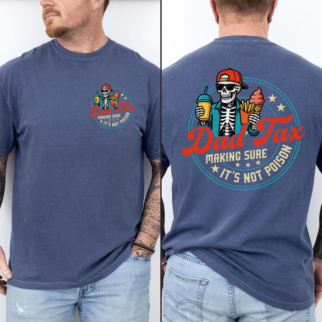 Funny Dad Tax Comfort Shirt Personalized Gift for Dad Comfort Shirt Back & Front GradoCreations