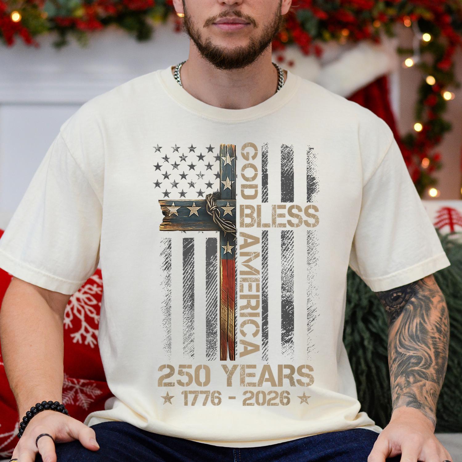 God Bless America Comfort Shirt 250 Years Custom Gift for Dad Comfort Shirt FIX GradoCreations