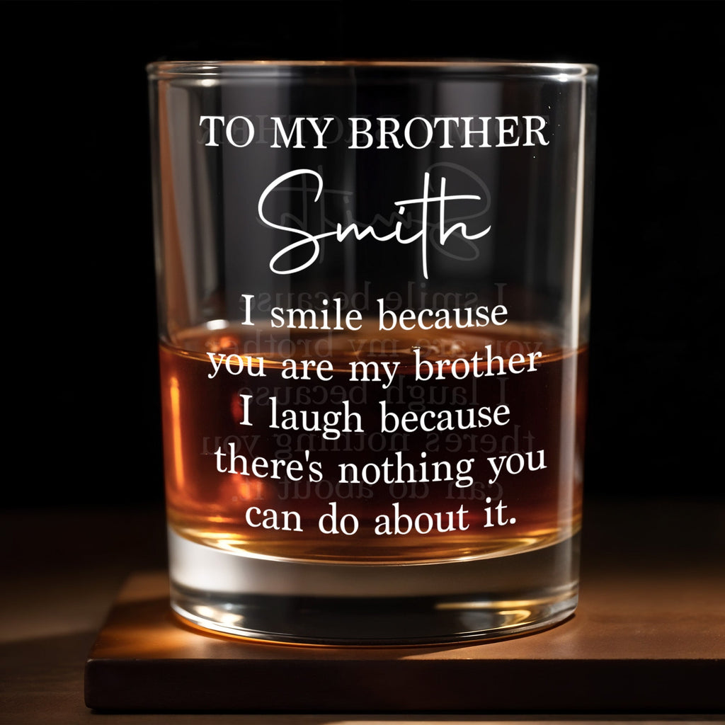 Personalized Custom Whiskey Glass Gift for Brother - Unique Keepsake Whiskey Glass GradoCreations