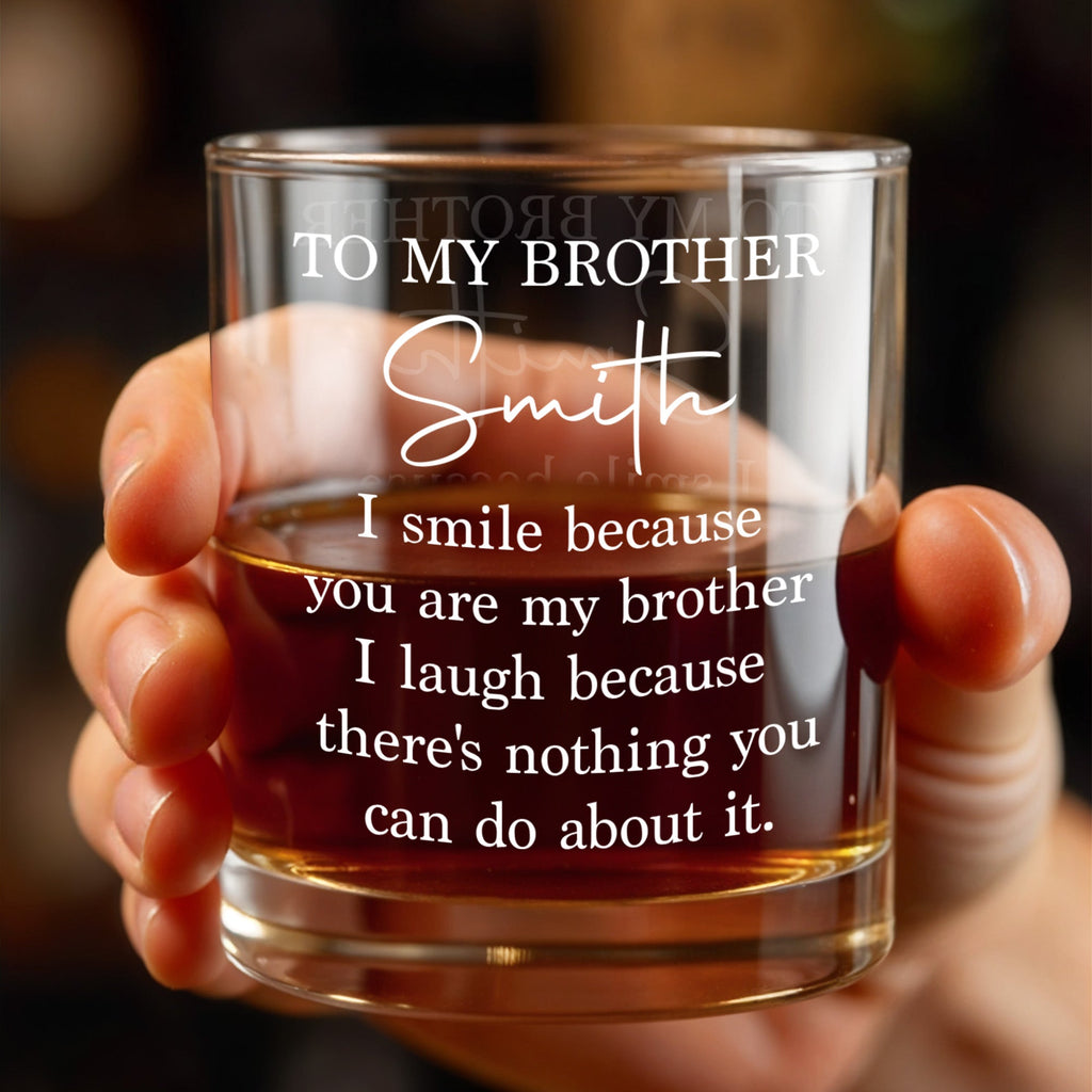 Personalized Custom Whiskey Glass Gift for Brother - Unique Keepsake Whiskey Glass GradoCreations