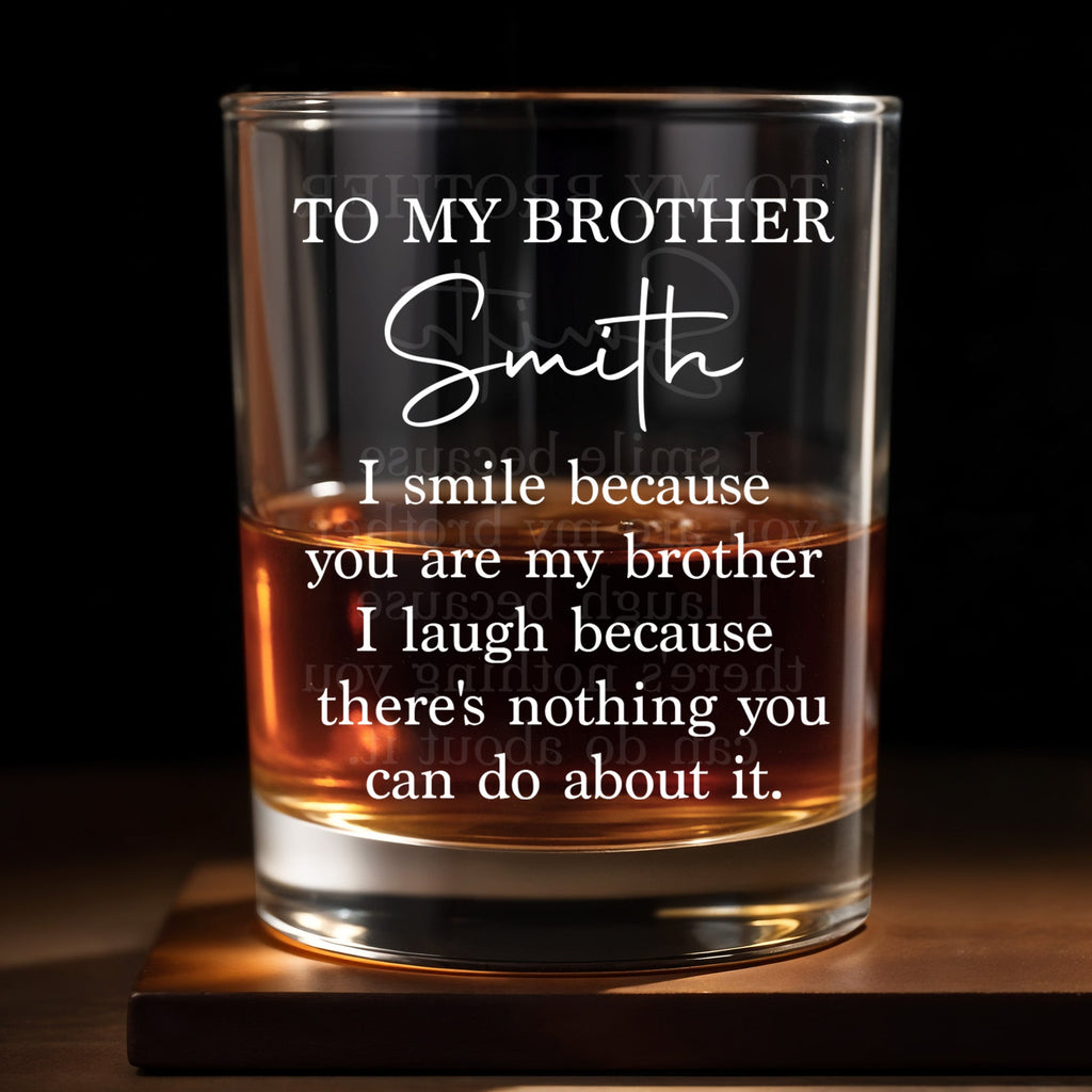 Personalized Custom Whiskey Glass Gift for Brother - Unique Keepsake Whiskey Glass GradoCreations
