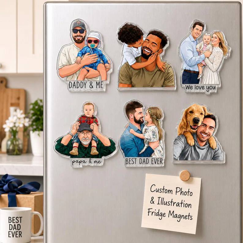 Personalized Acrylic Fridge Magnet Custom Photo Gift for Dad HN590 - Custom Acrylic Shape Magnet AI fix GradoCreations
