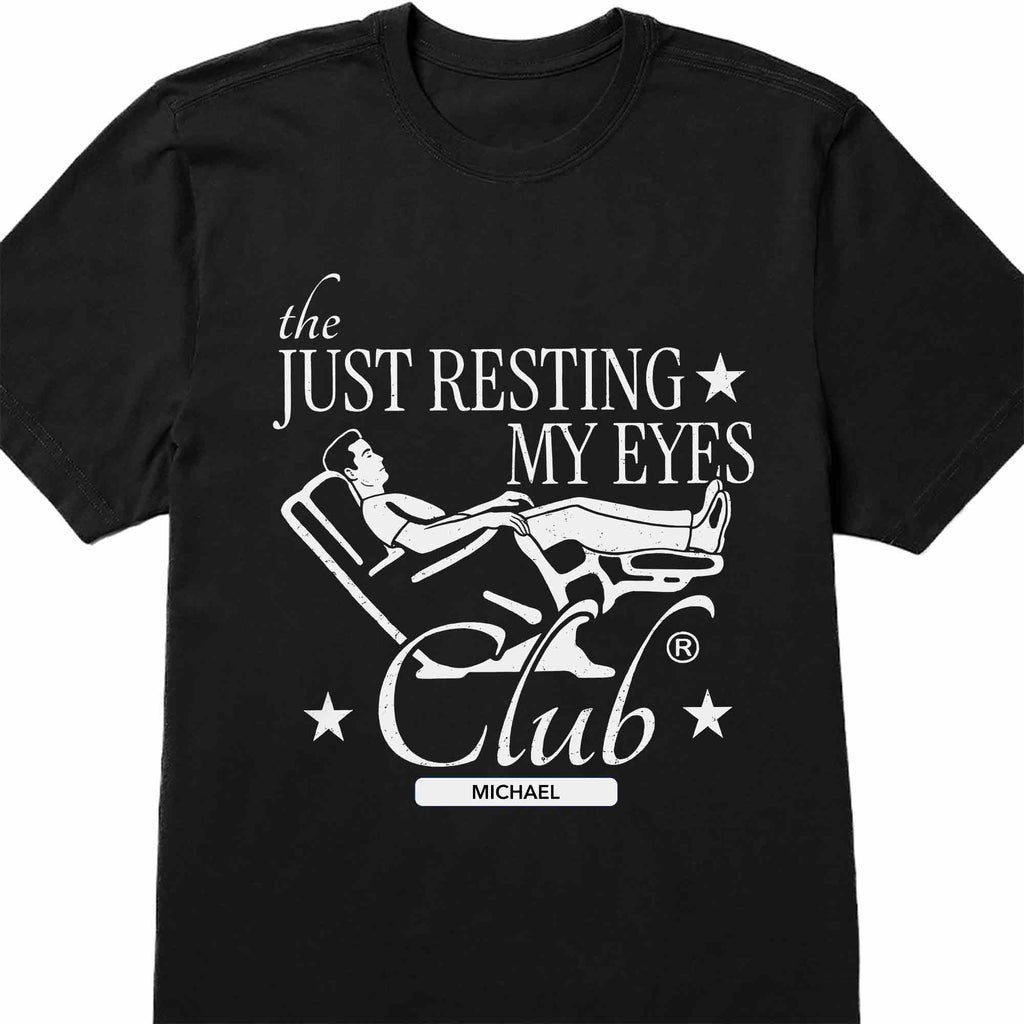 Personalized Just Resting My Eyes Club T-Shirt Hoodie Gift for Dad Shirt GradoCreations