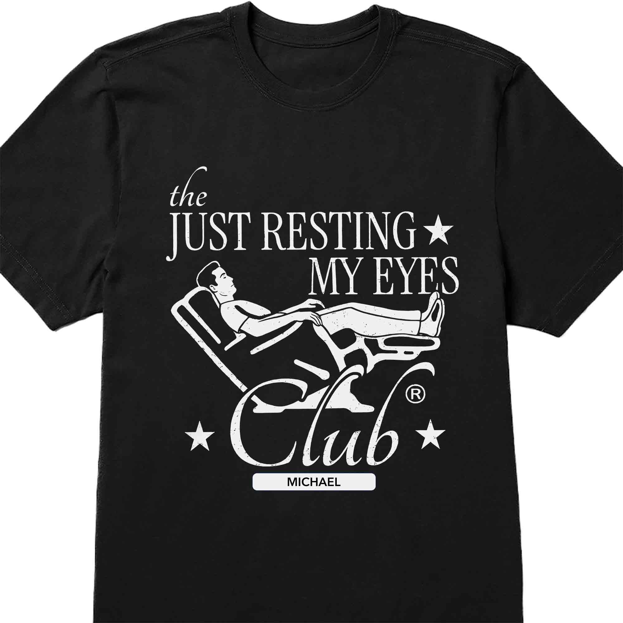 Personalized Just Resting My Eyes Club T-Shirt Hoodie Gift for Dad Shirt GradoCreations