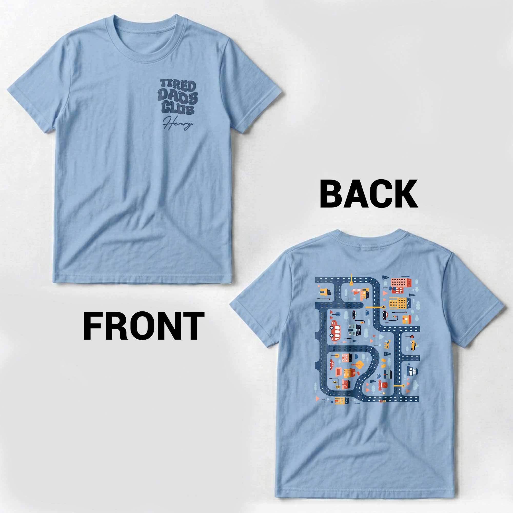 Personalized City Road Map Custom T-Shirt for Dad Gift T-Shirt Font and Back GradoCreations