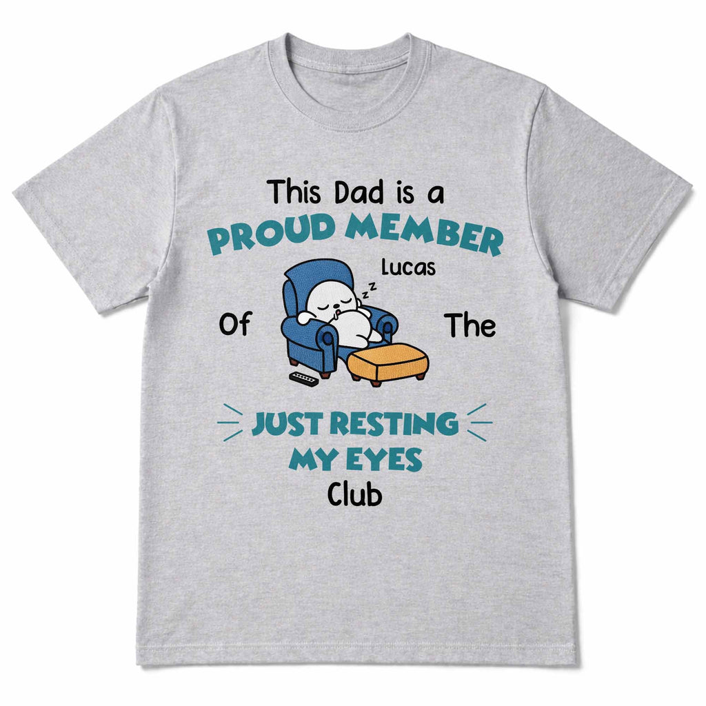 Personalized Just Resting My Eyes Club Tee for Dad Gift Shirt GradoCreations