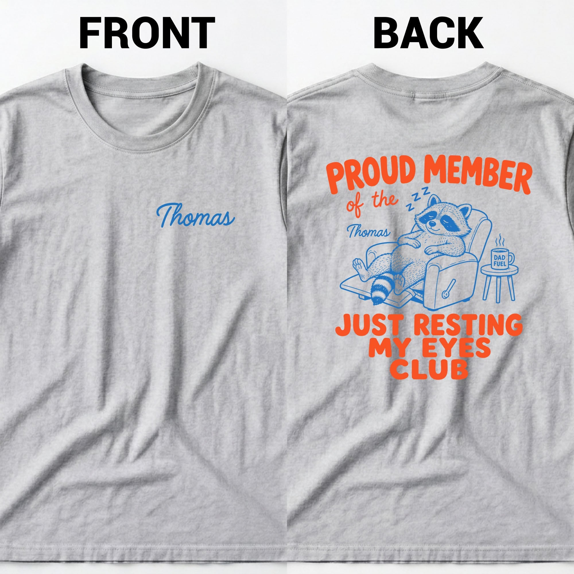 Personalized Just Resting My Eyes Club T-Shirt for Dad T-Shirt Font and Back GradoCreations
