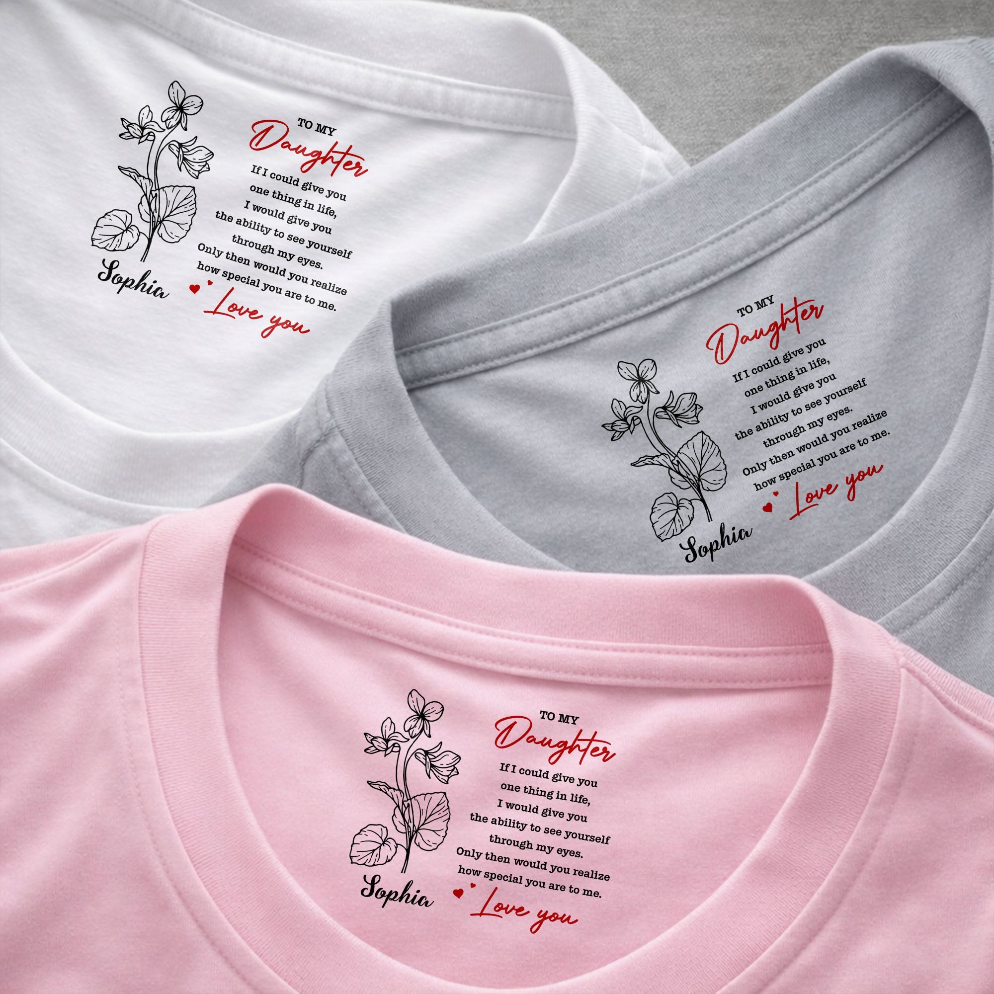 Personalized Custom Inside Neck Print T-Shirt for Daughter