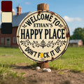 Personalized Custom Metal Sign Welcome to My Happy Place Gift Custom Shaped Metal Sign GradoCreations