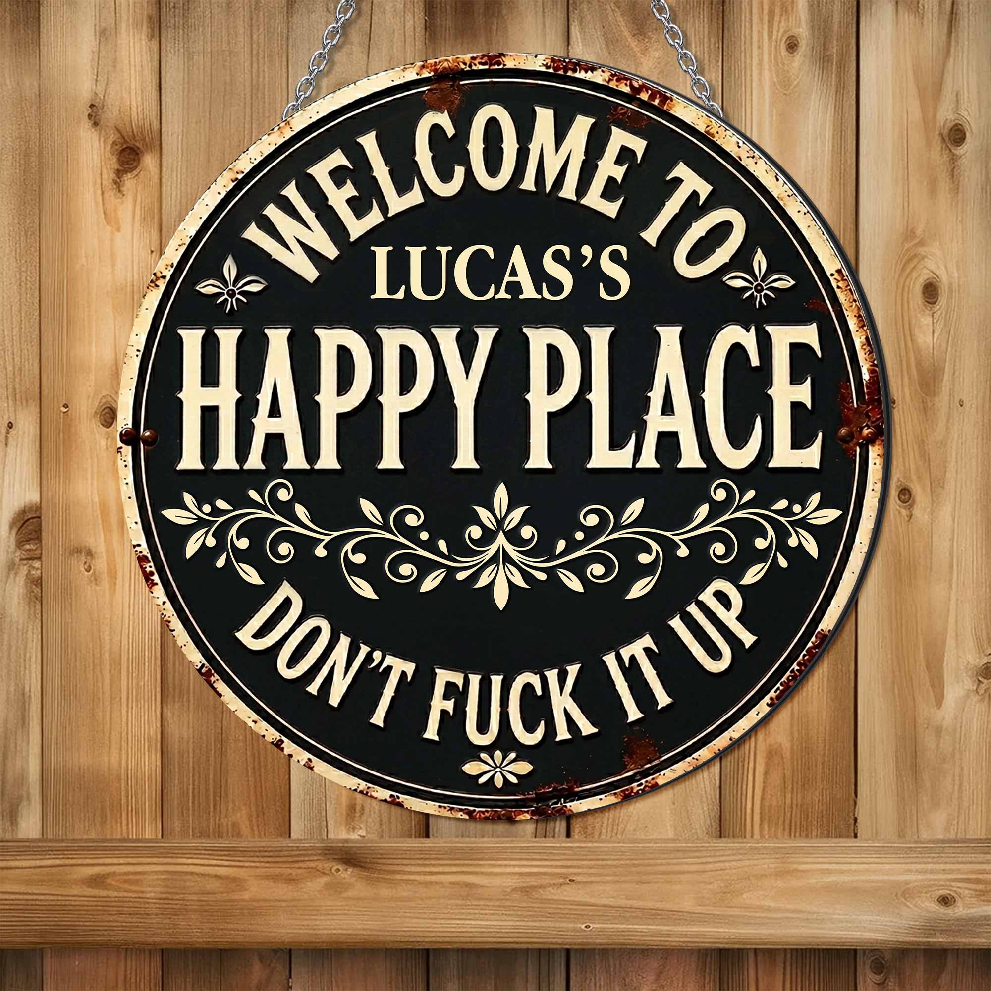 Personalized Custom Metal Sign Welcome to My Happy Place Gift Custom Shaped Metal Sign GradoCreations