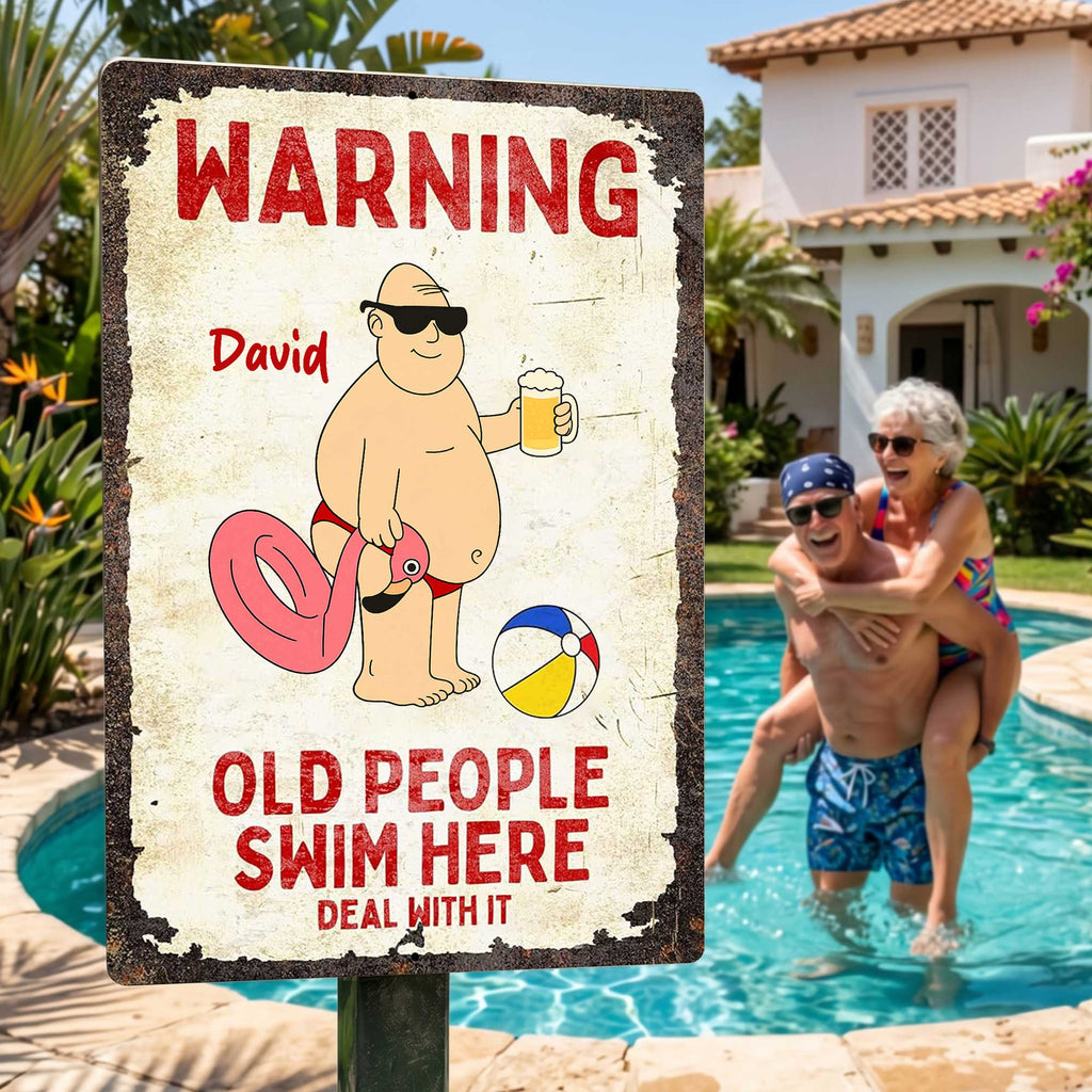Personalized Metal Sign Warning Old People Swim Here Gift Metal Sign GradoCreations