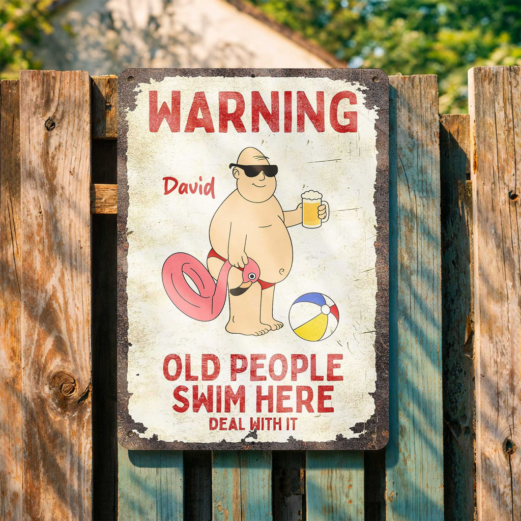 Personalized Metal Sign Warning Old People Swim Here Gift Metal Sign GradoCreations