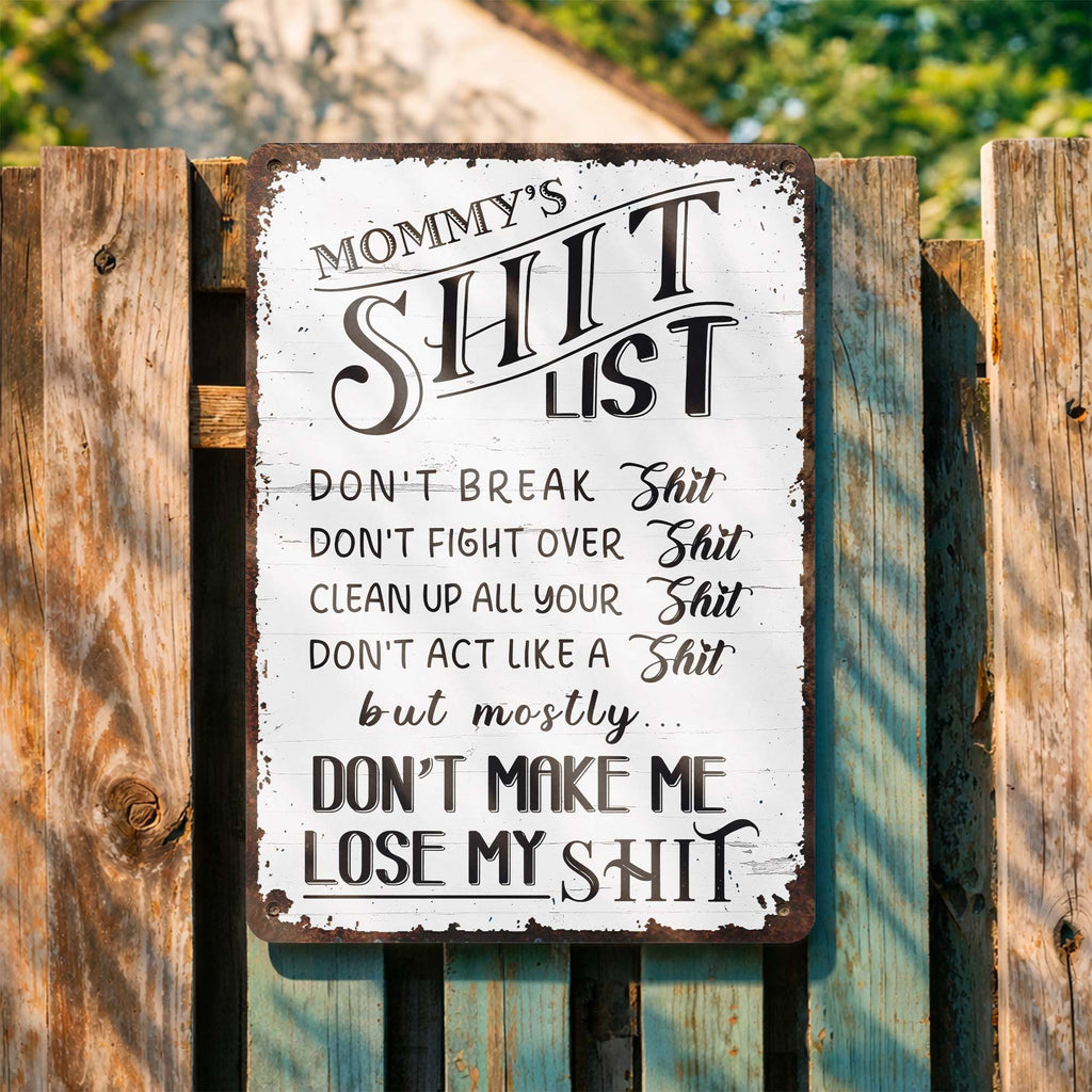 Personalized Metal Sign Funny Mommy's Sh*t List Gift for Mom