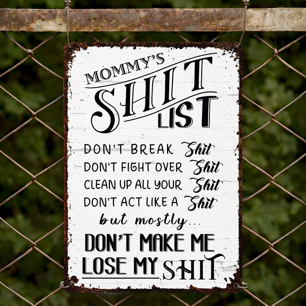Personalized Metal Sign Funny Mommy's Sh*t List Gift for Mom