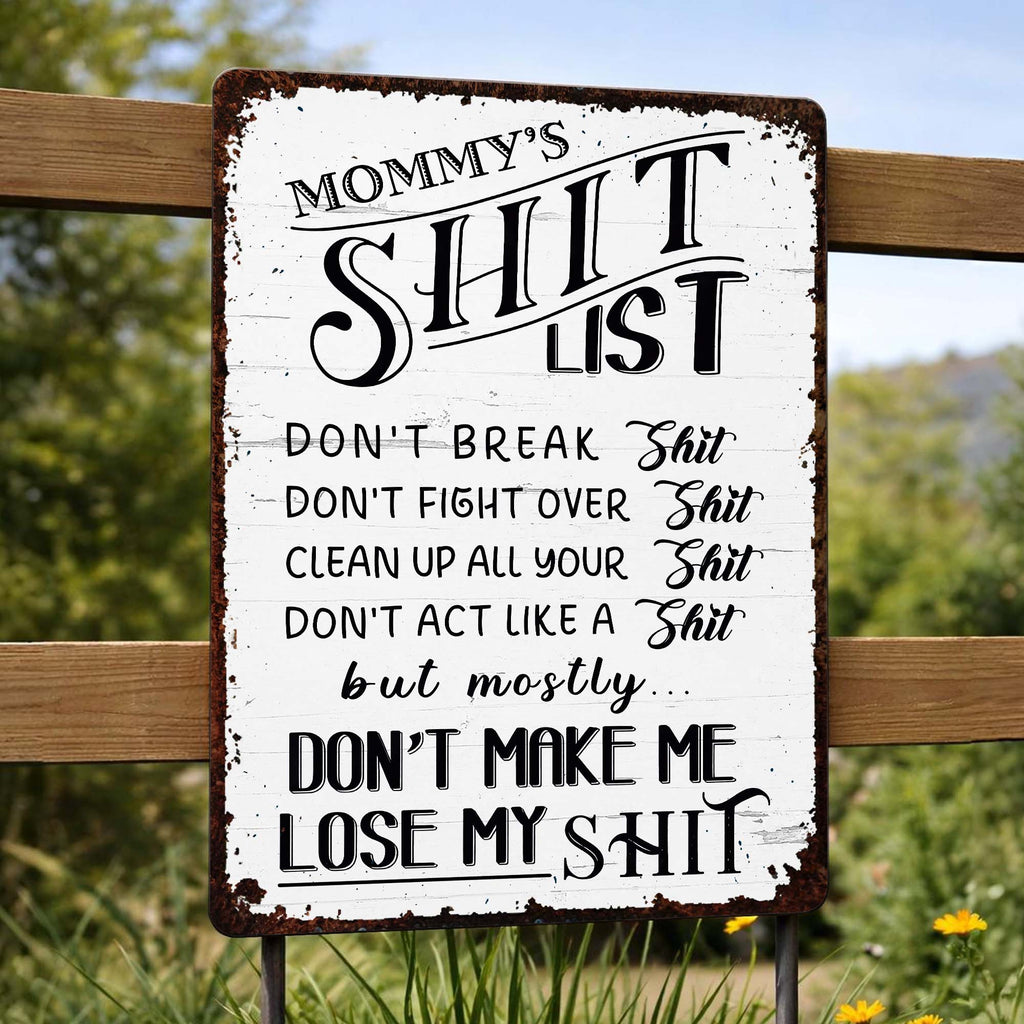 Personalized Metal Sign Funny Mommy's Sh*t List Gift for Mom