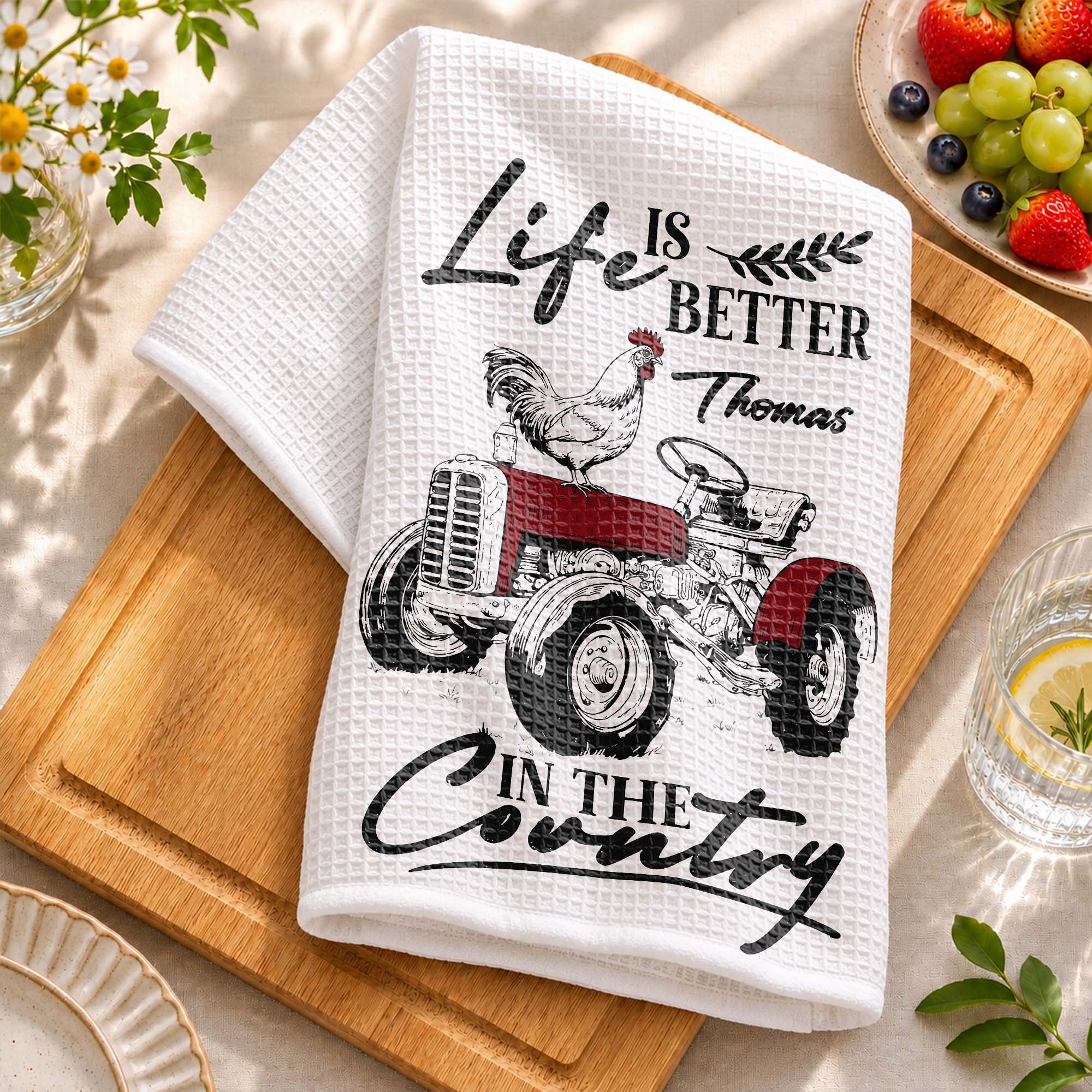 Personalized Kitchen Towel Life Is Better In The Country Farmhouse Gift for Dad