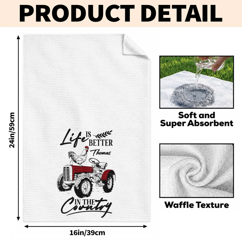 Personalized Kitchen Towel Life Is Better In The Country Farmhouse Gift for Dad